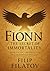 Fionn: The Secret of Immort...
