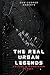 The Real Urban Legends: Vol...