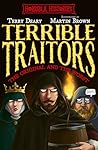 Terrible Traitors...
