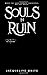 Souls in Ruin (Soulbound)