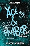 Ace & Ember: A Novel (The Mavericks Book 2)