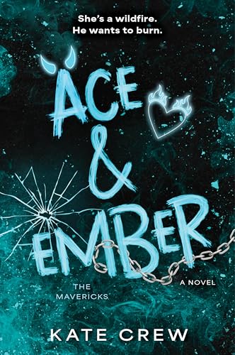 Ace & Ember: A Novel (The Mavericks Book 2)