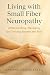 Living with Small Fiber Neuropathy Book by Antoine Chamberie