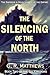 The Silencing of the North ...