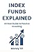 Index Funds Explained: A Cl...