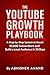 THE YOUTUBE GROWTH PLAYBOOK...
