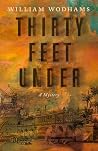 Thirty Feet Under...