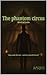 The Phantom Circus
