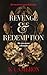 Revenge & Redemption