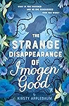 The Strange Disappearance of Imogen Good by Kirsty Applebaum