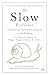 The Slow Professor by Maggie Berg