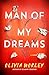 Man of My Dreams: A Novel