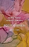 Positiivinen - Minä + Hiv