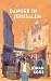 Danger in Jerusalem by Jonah Agus