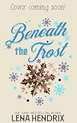 Beneath the Frost