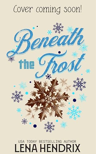 Beneath the Frost (Star Harbor #3)