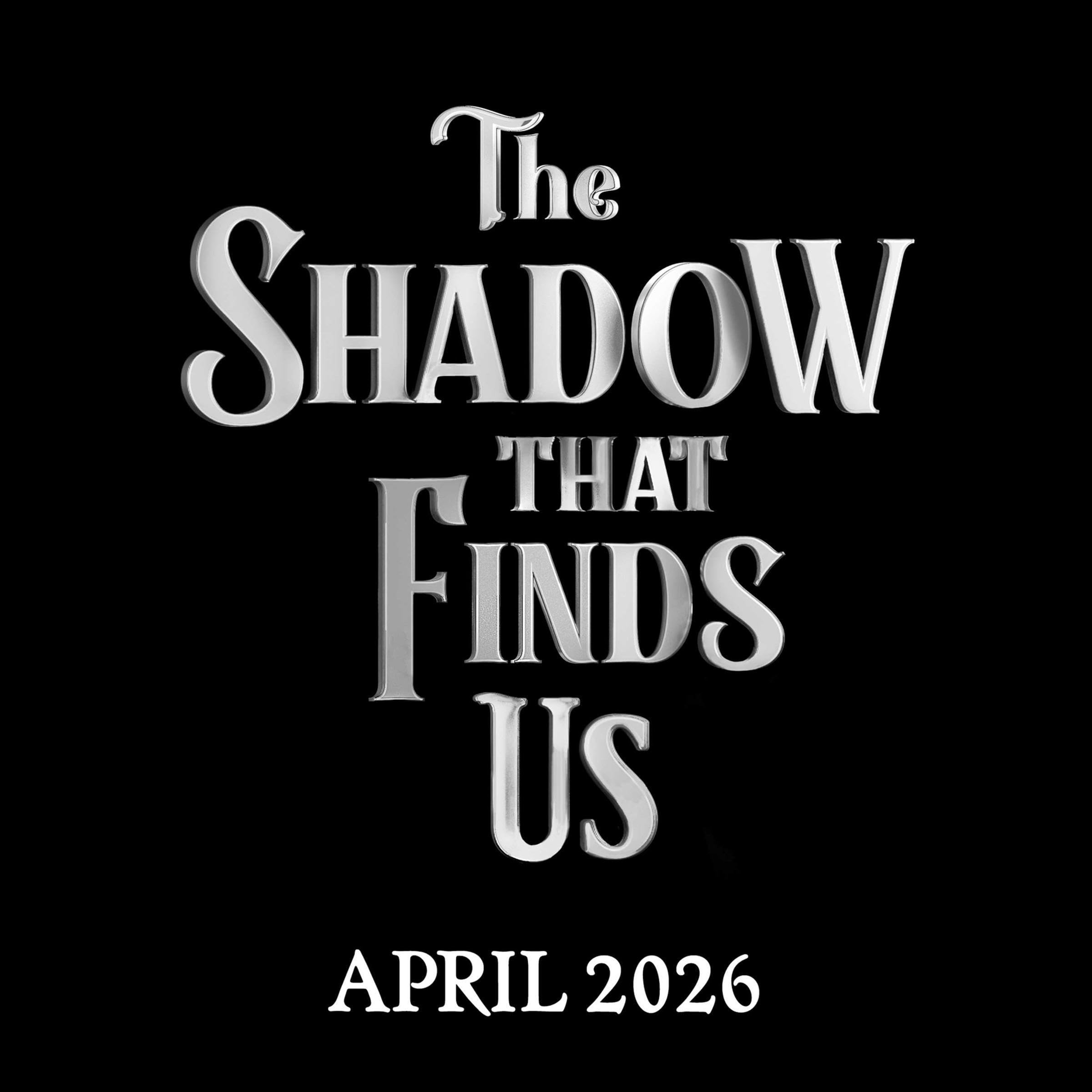 The Shadow That Finds Us (Descent into Darkness, #3)
