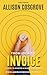 From Idea to Invoice by Allison Cosgrove