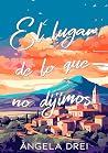 El lugar de lo qu...