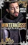 Winterküsse mit dem besten Freund ihres Bruders (German Edition)