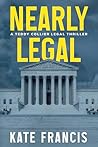 Nearly Legal: A T...