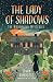 The Lady of Shadows (The Mo...