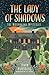 The Lady of Shadows (The Moonwind Mysteries Book 4)