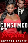Consumed By The P...