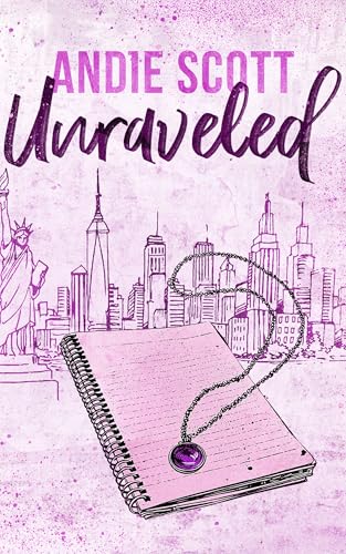 Unraveled (Untamed Hearts #1)
