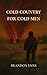 Cold Country for Cold Men (...