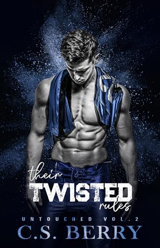 Their Twisted Rules: Untouched Vol 2 of 6 (Kindle Edition)
