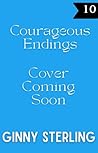 Courageous Endings