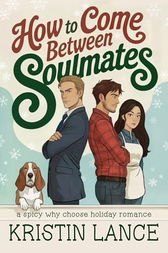 How To Come Between Soulmates (The Aimee Position, #1)
