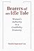 Bearers of an Idle Tale: Wo...