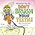 Whatever You Do, Don't Brush Your Teeth! by Melissa M. Burch