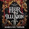 Heir of Illusion:...