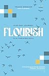 Flourish: A 60-Da...