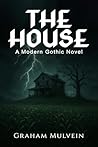 The House by Graham Mulvein