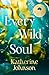 Every Wild Soul by Katherine Johnson