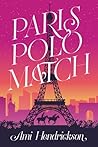 Paris Polo Match by Ami Hendrickson
