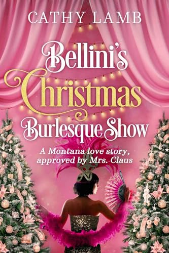 Bellini's Christmas Burlesque Show (Kindle Edition)