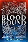 Blood Bound by Ellis Hunter Blood Bound by Ellis Hunter