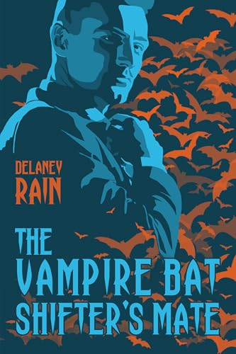 The Vampire Bat Shifter's Mate: A Gay Monster Romance with Fangs (Kindle Edition)