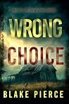 Wrong Choice