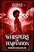 Whispers of Temptation by Terrence Williams