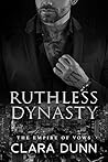 Ruthless Dynasty:...
