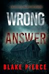Wrong Answer