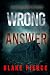 Wrong Answer (Miles Sterling FBI Suspense Thriller, #12)