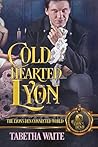 Cold Hearted Lyon...