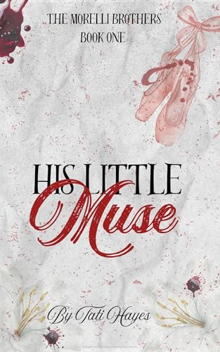His Little Muse (The Morelli Brothers #1)